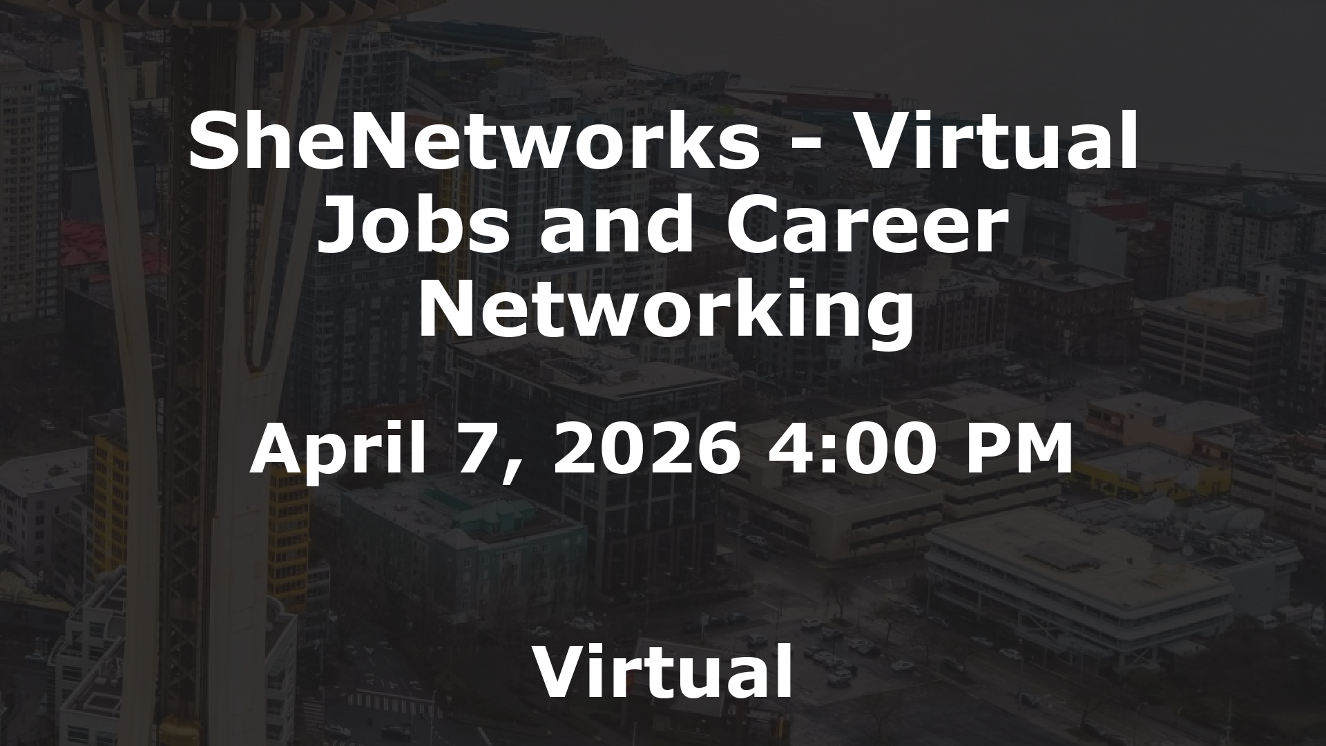 SheNetworks - Virtual Jobs and Career Networking event image